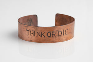 "Think or Die" Bracelet